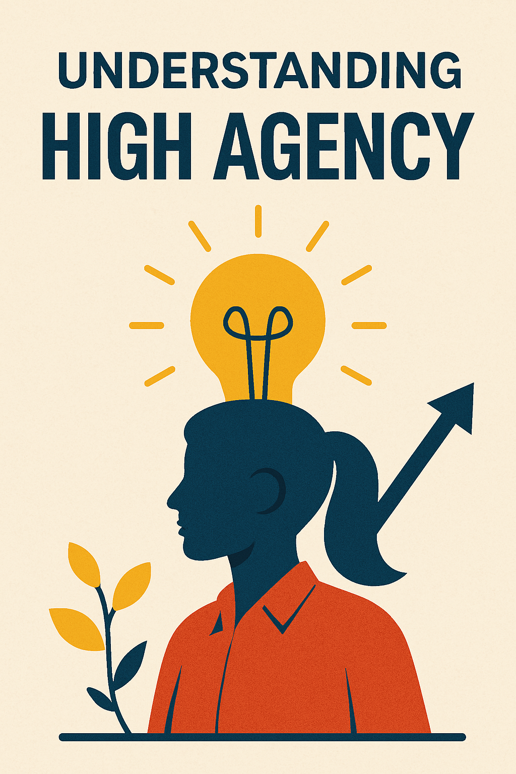 A flat-style digital illustration visualizing the concept of high agency. A confident person in silhouette stands beneath a glowing lightbulb, symbolizing insight, self-efficacy, and decision-making power in a tech-forward world.