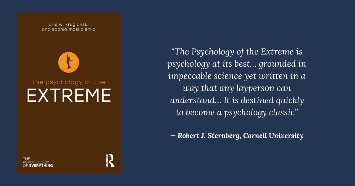 Book review quote for Psychology of the Extreme by Arie W. Kruglanski and Sophia Moskalenko, praising its scientific depth and accessibility