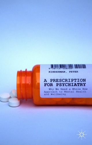 A Prescription for Psychiatry