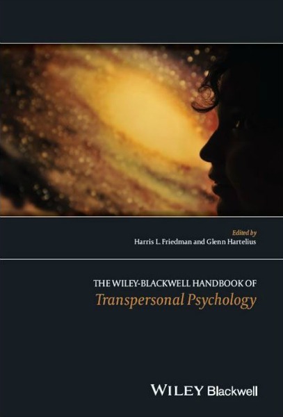 The Wiley-Blackwell Handbook of Transpersonal Psychology