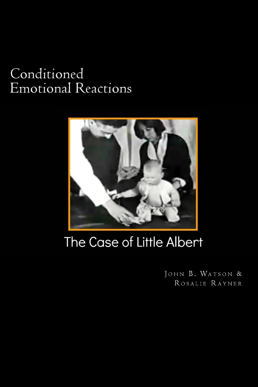 Conditioned Emotional Reactions (The Case of Little Albert) Book Cover