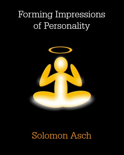 grad Omkostningsprocent ejer Solomon Asch: Forming Impressions of Personality