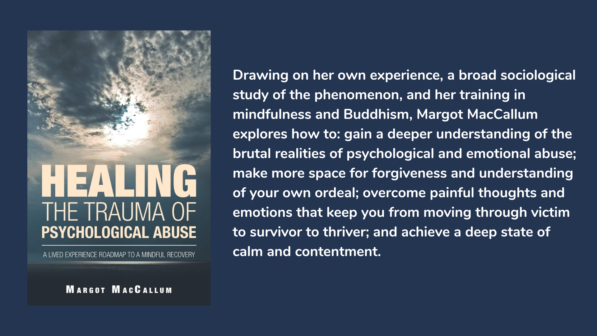 Healing the Trauma of Psychological Abuse: A Lived Experience Roadmap to a Mindful Recovery, book cover and description