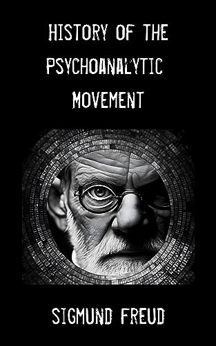 History of the Psychoanalytic Movement book cover
