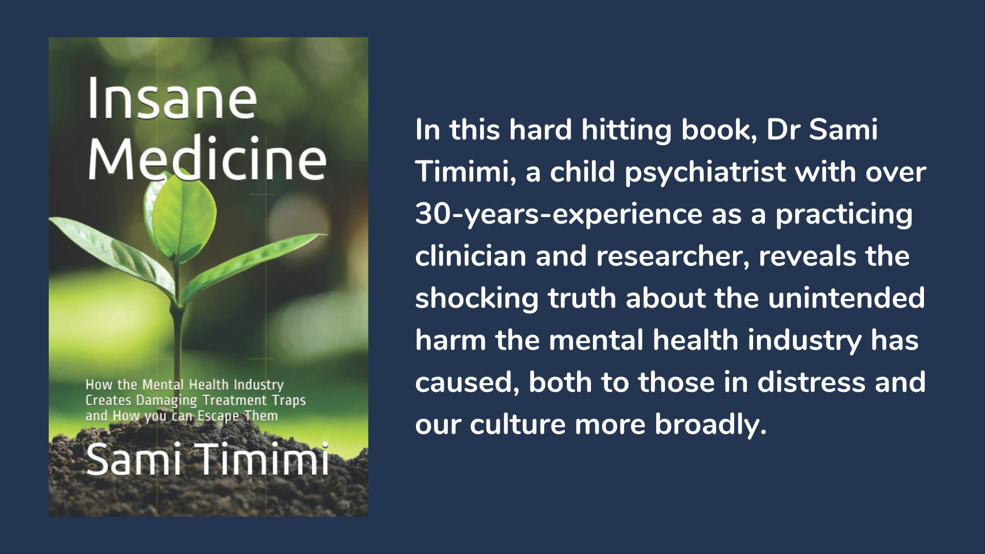 Insane Medicine: How the Mental Health Industry Creates Damaging Treatment Traps and How you can Escape Them, book cover and description.