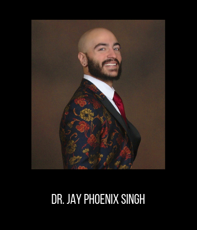 Dr. Jay Phoenix Singh