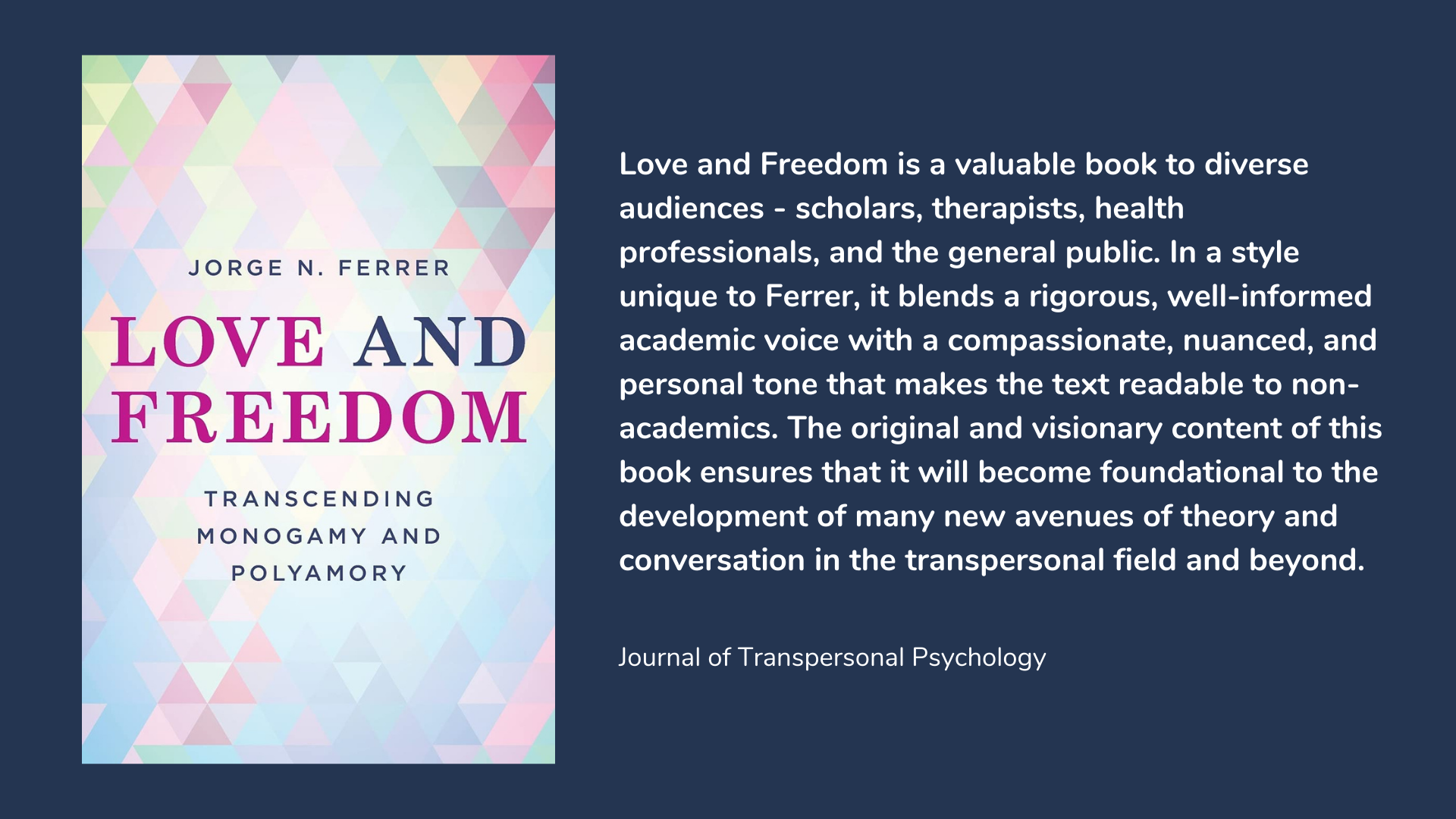 Love and Freedom: Transcending Monogamy and Polyamory, book cover and description.