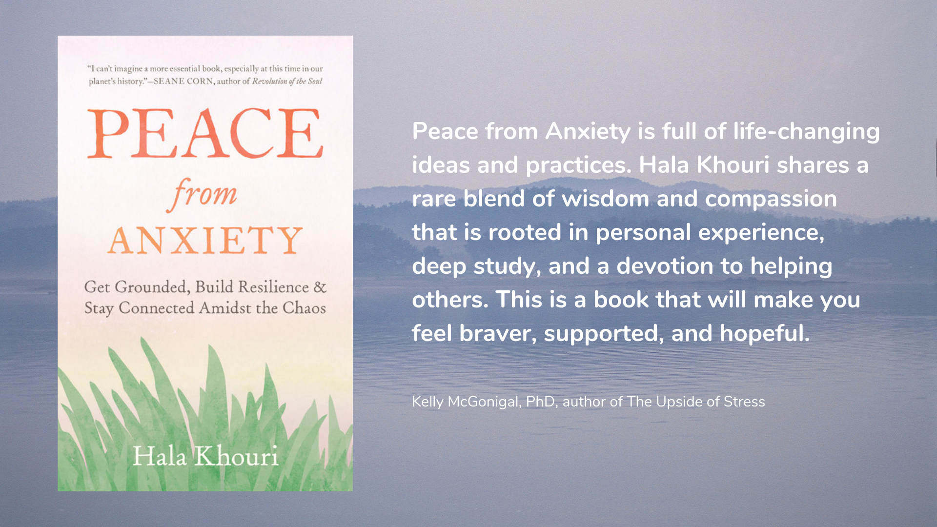 Peace from Anxiety: Get Grounded, Build Resilience, and Stay Connected Amidst the Chaos, book cover and description.