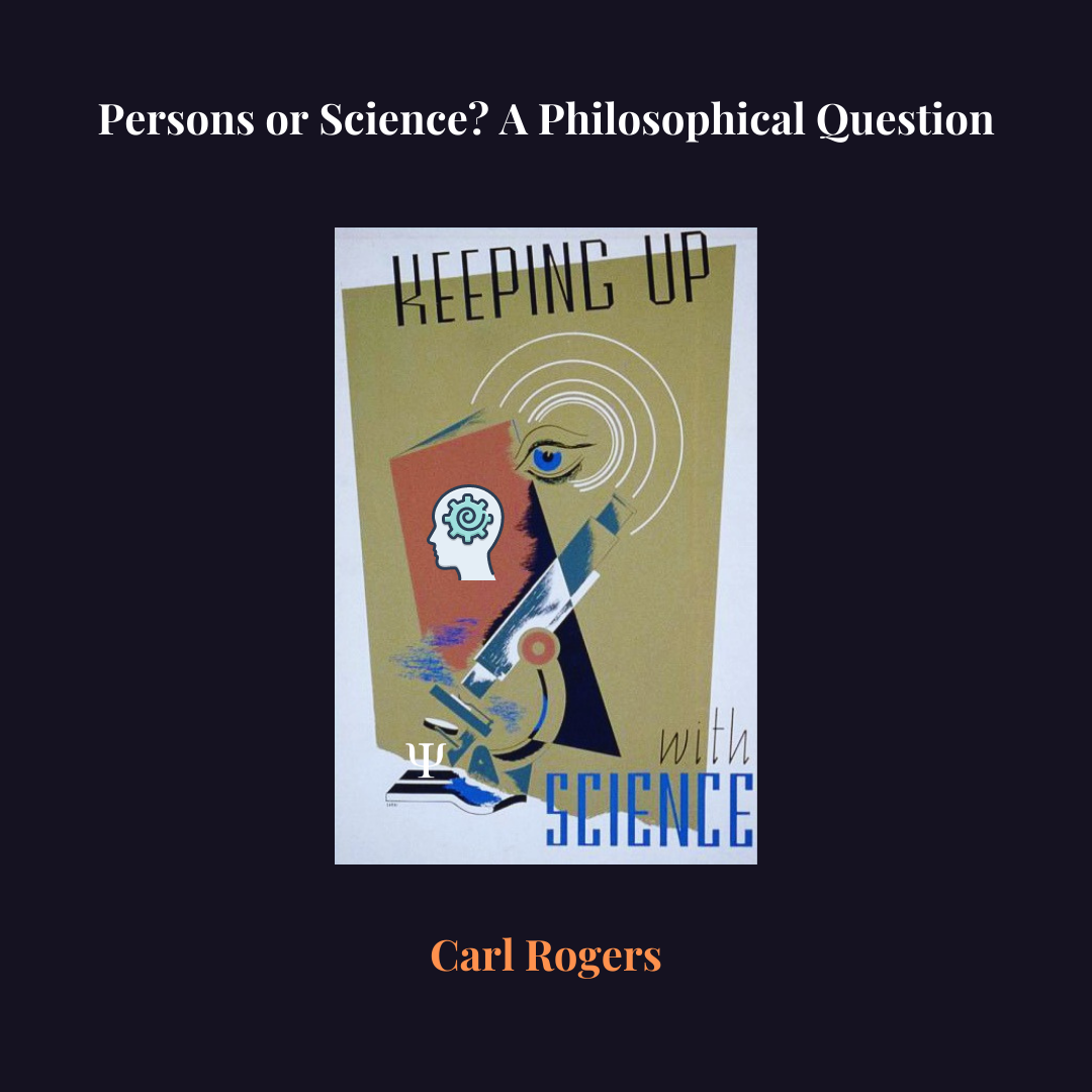 Carl Rogers Persons Or Science A Philosophical Question