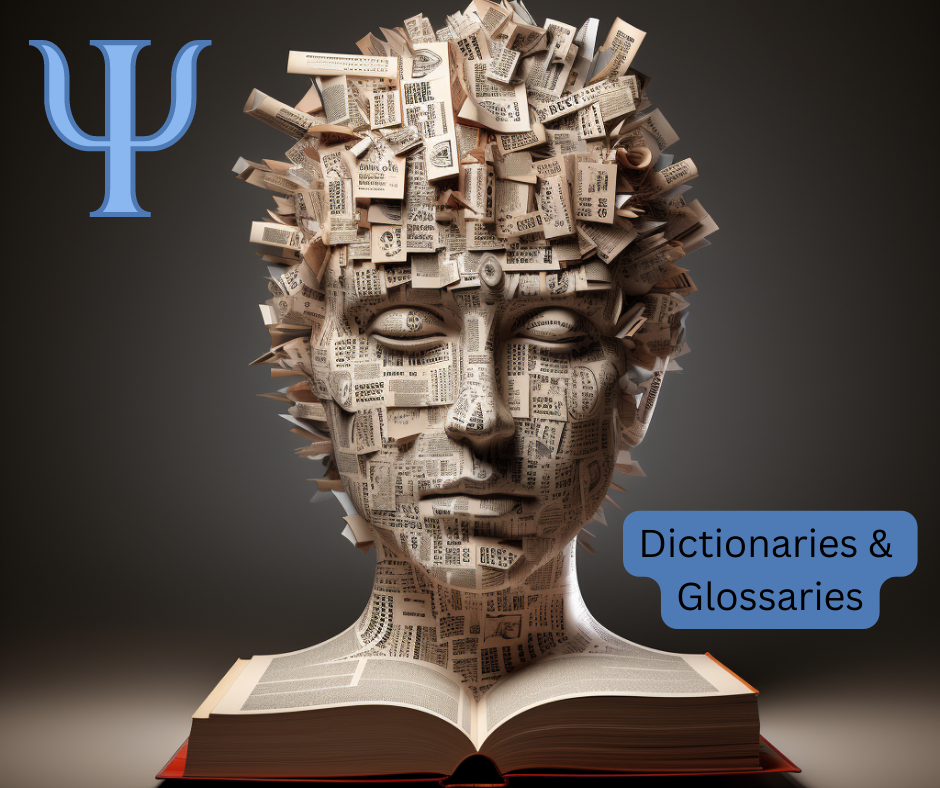 Psychology Dictionaries and Glossaries