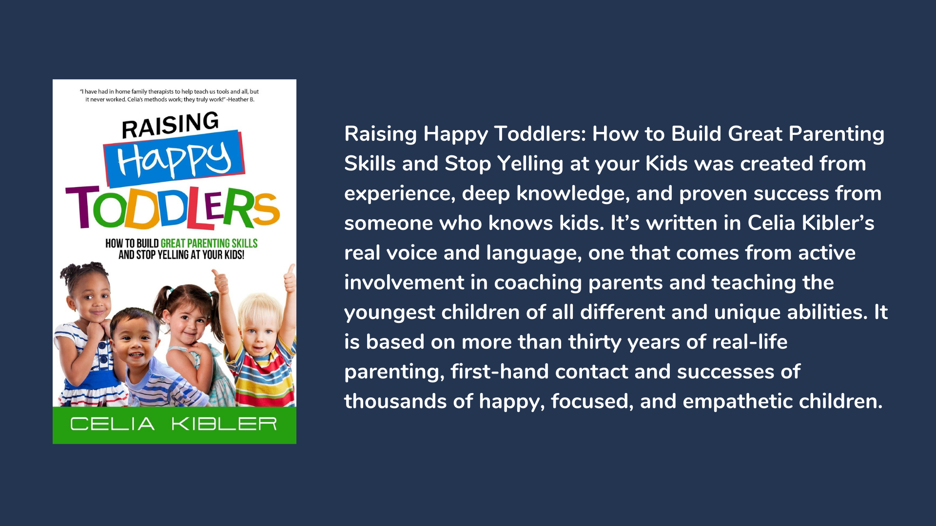 Raising Happy Toddlers: How To Build Great Parenting Skills and Stop Yelling at Your Kids!