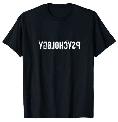 Reverse Psychology Shirt