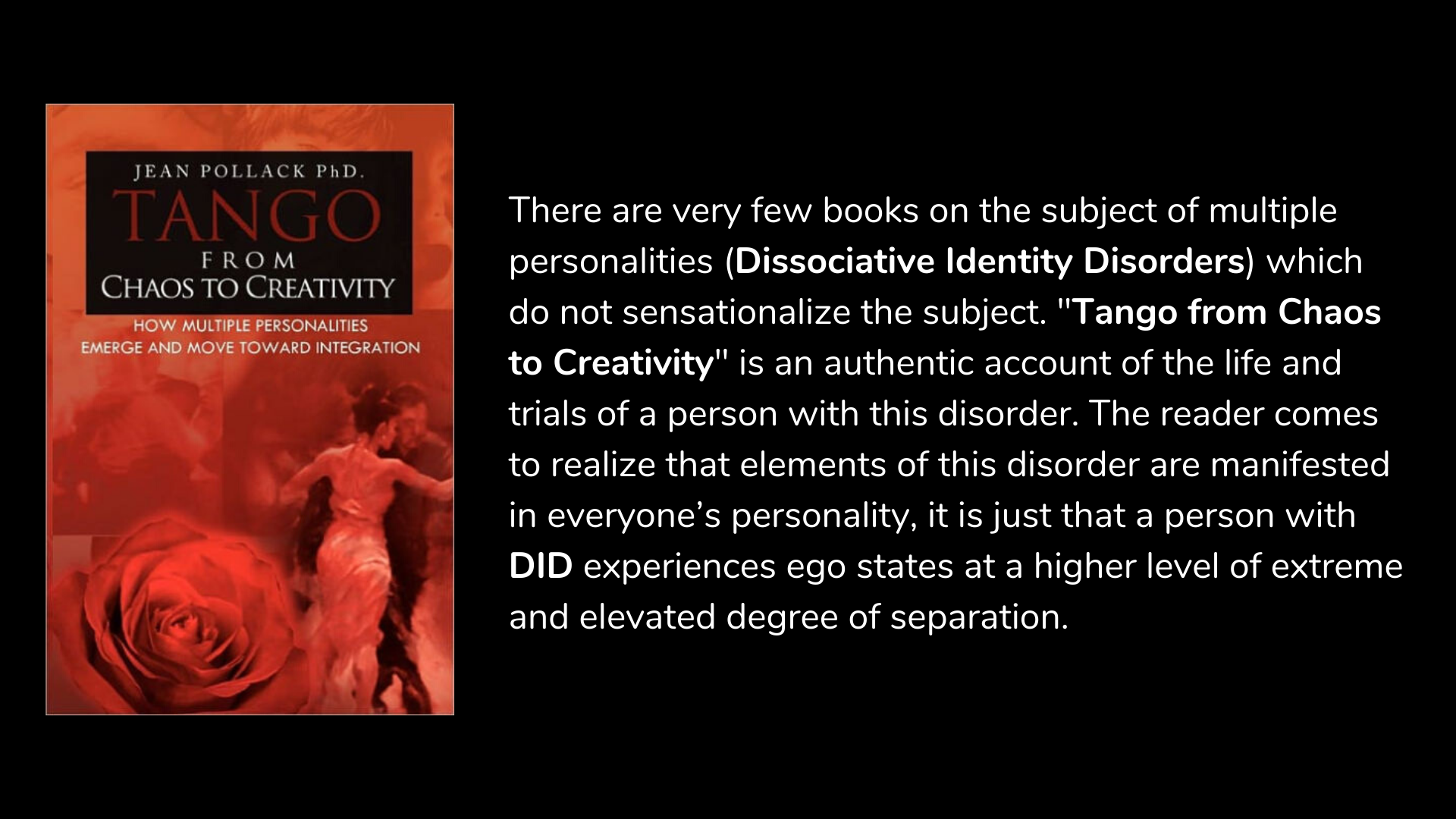 Tango From Chaos to Creativity: How Multiple Personalities Emerge and Move Toward Integration