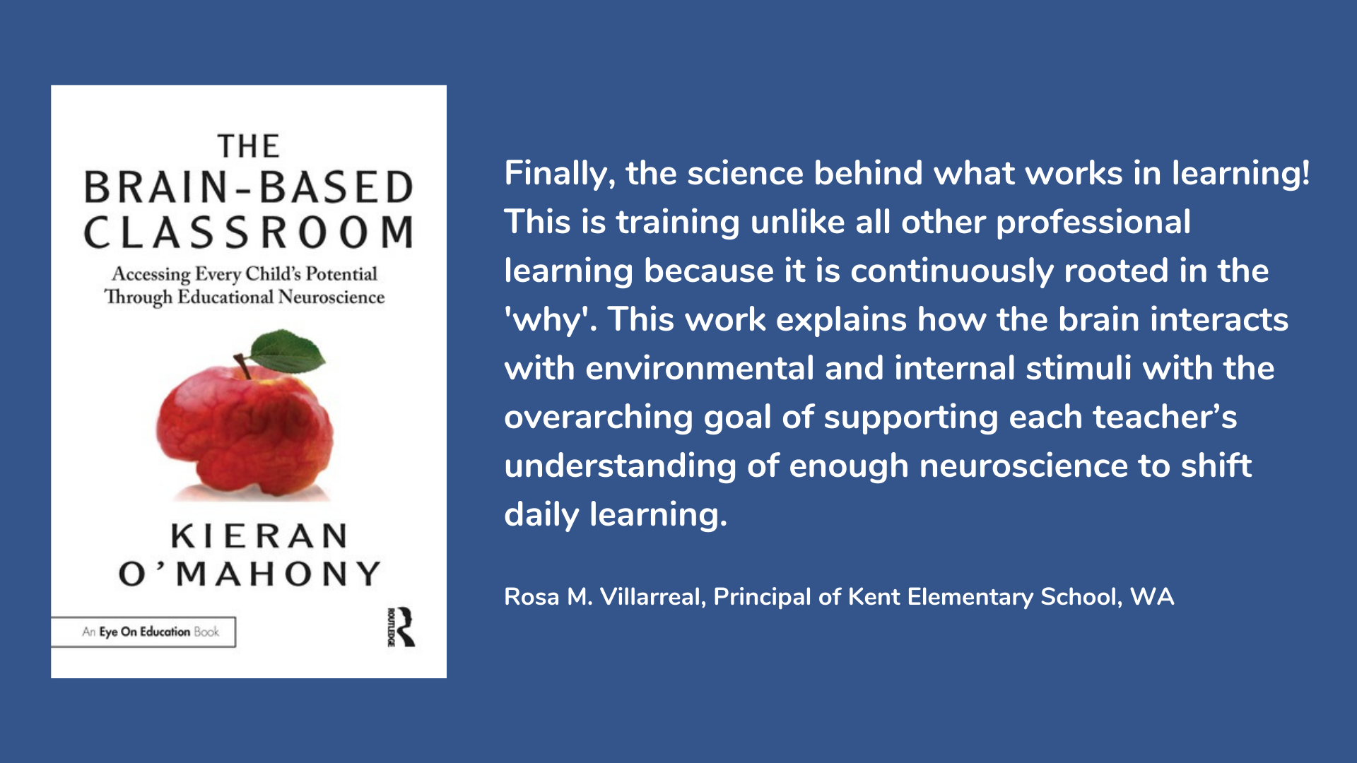 The Brain-Based Classroom: Accessing Every Child’s Potential Through Educational Neuroscience
