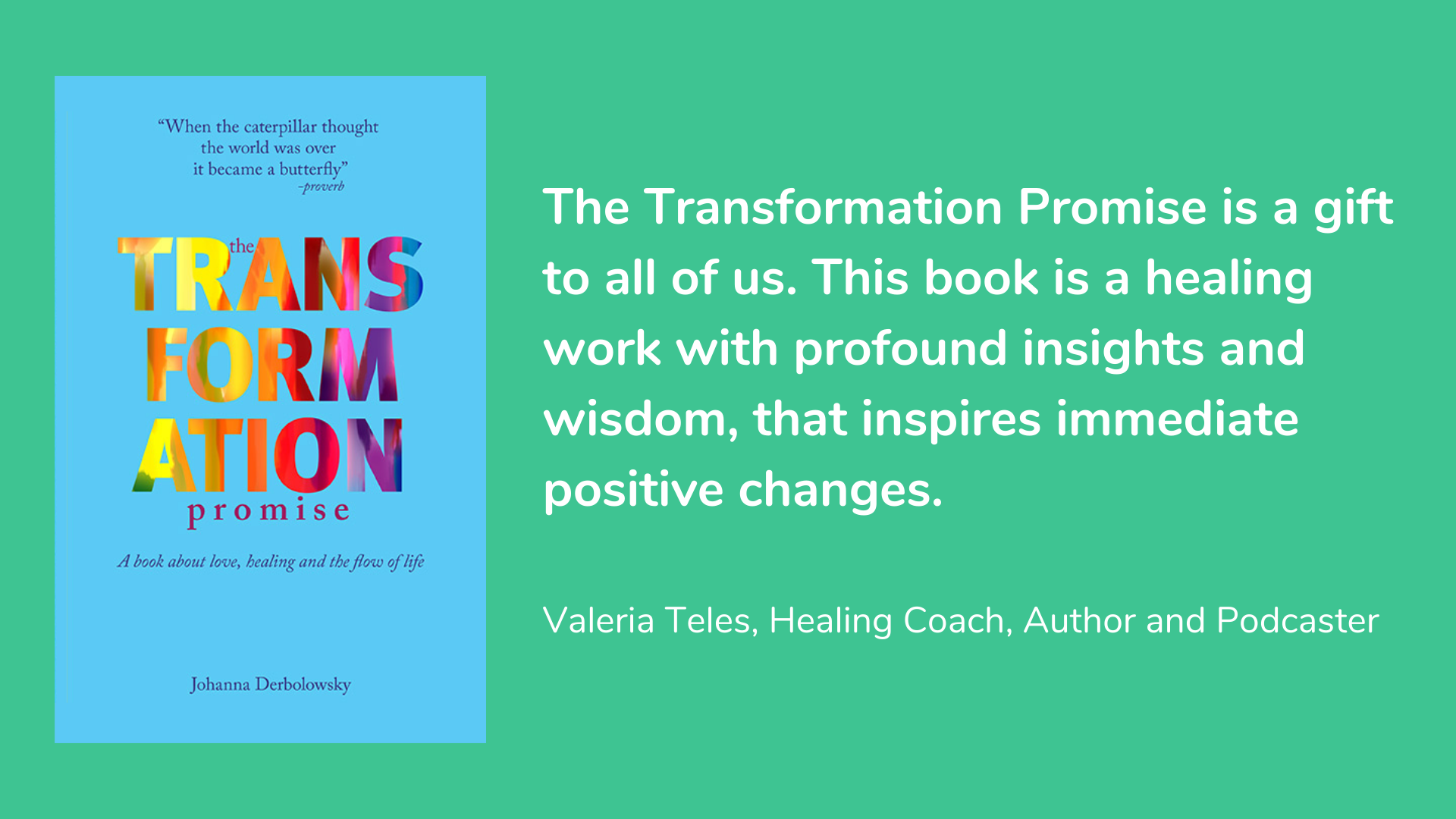 The Transformation Promise: A Book About Love, Healing and The Flow of Life