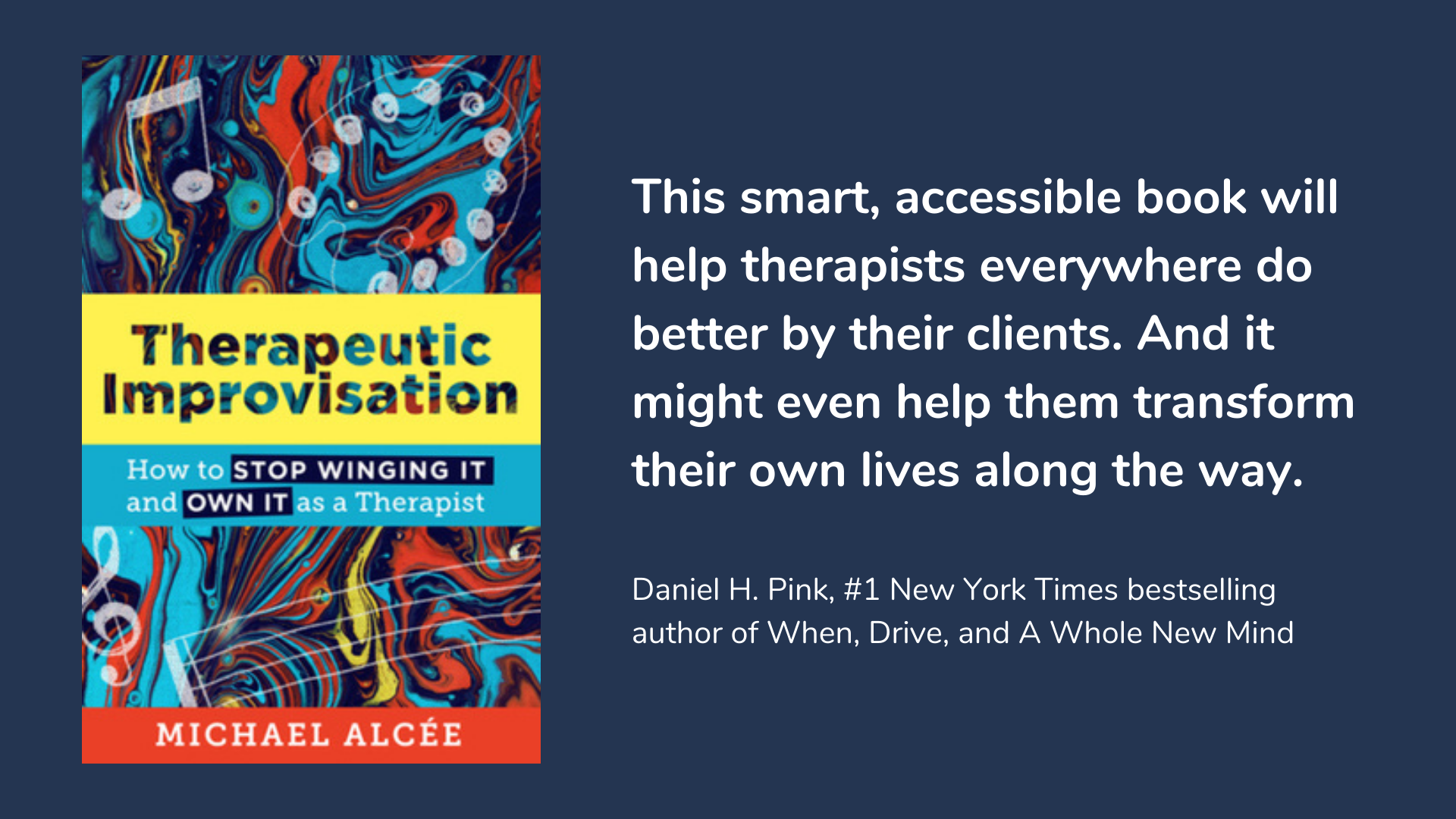 Therapeutic Improvisation: How to Stop Winging It and Own It as a Therapist, book cover and description.