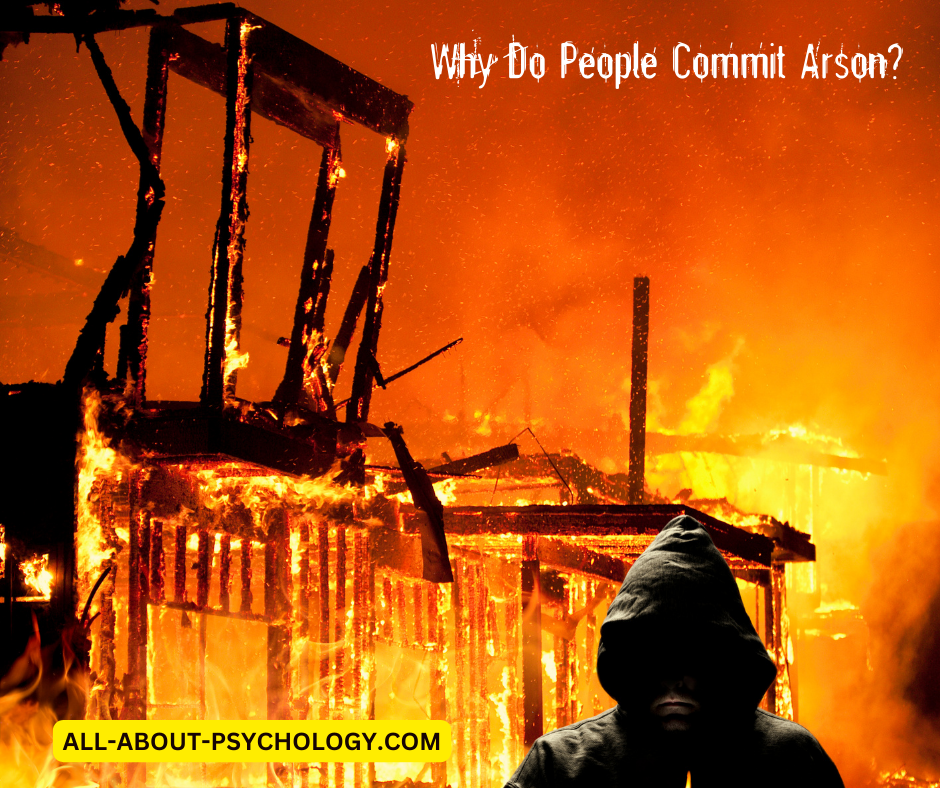 Why Do People Commit Arson