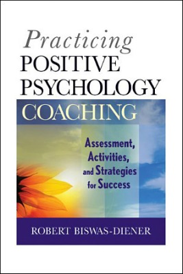 Practicing Positive Psychology Coaching