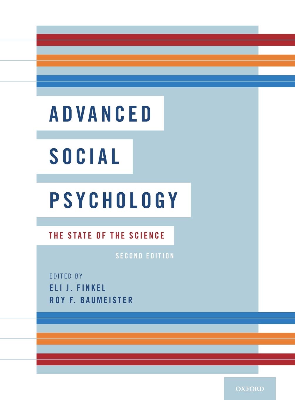 Advanced Social Psychology: The State of the Science, book cover