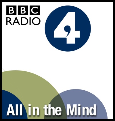 All in The Mind Podcast (BBC Radio 4)