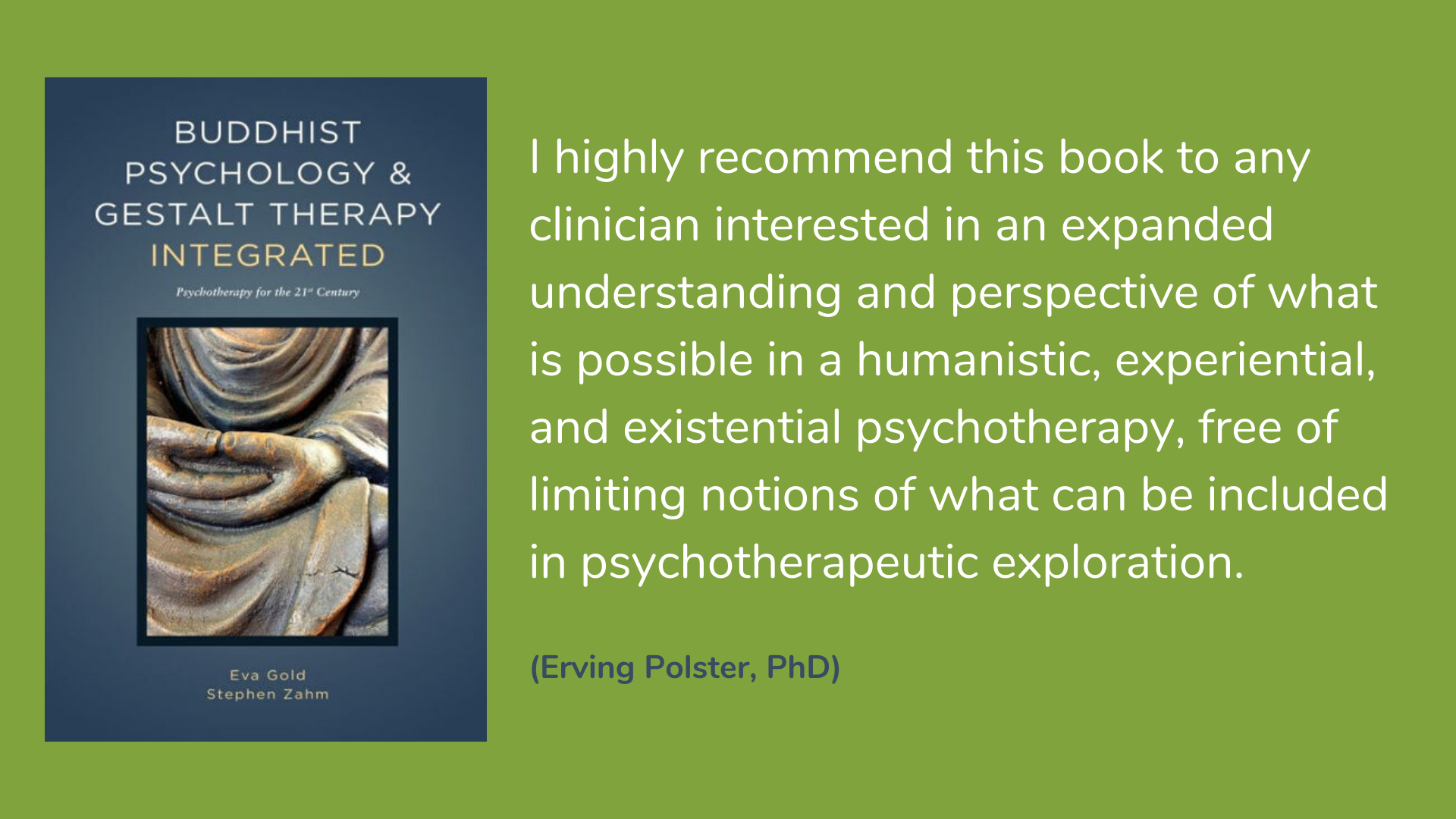 Buddhist Psychology and Gestalt Therapy Integrated: Psychotherapy for the 21st Century