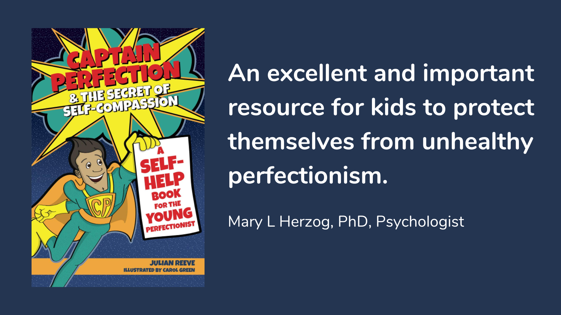 Captain Perfection and the Secret of Self-Compassion, book cover and description