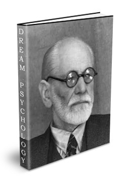 Dream Psychology: Psychoanalysis for Beginners By Sigmund Freud