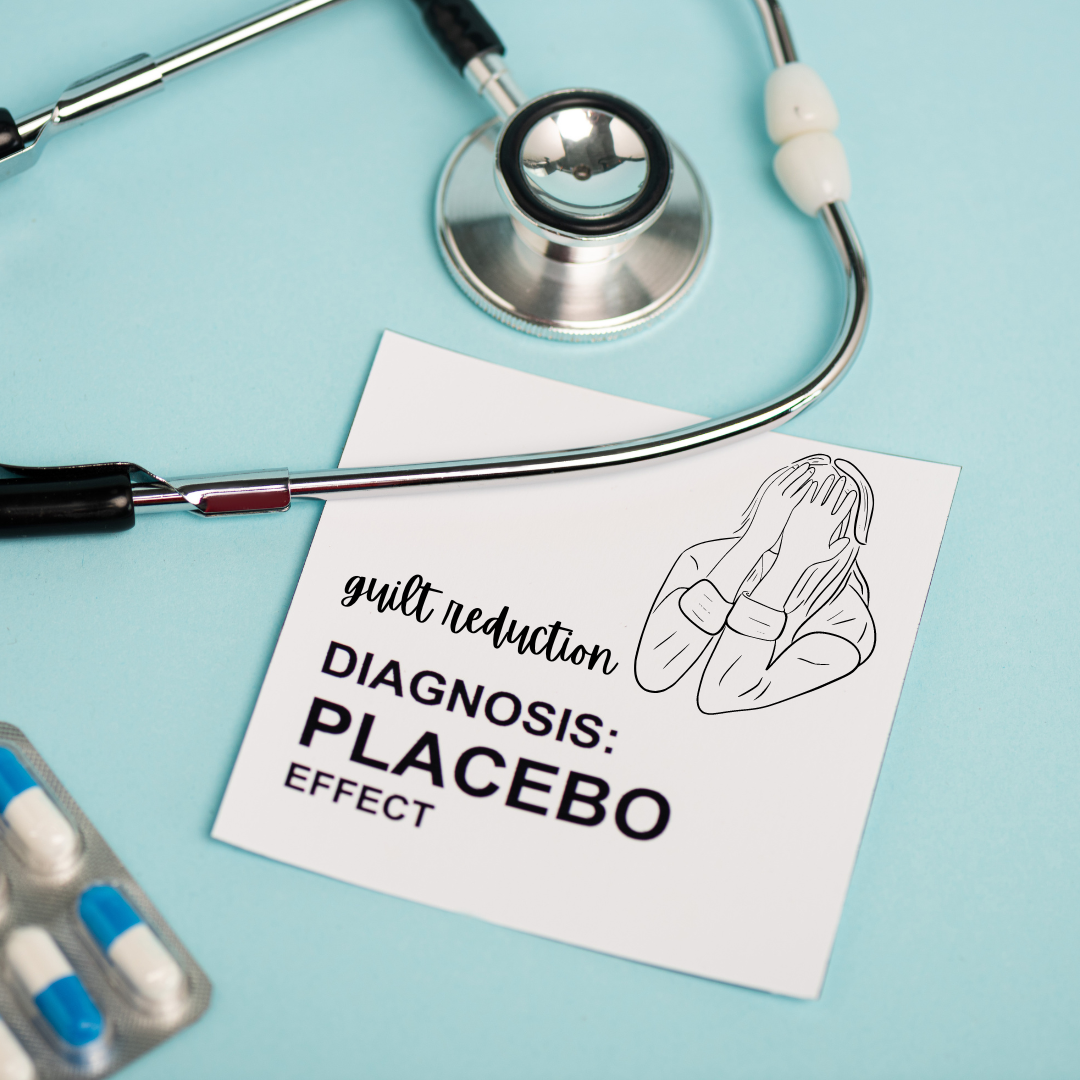 Placebo Effect Example Placebos Reduce Feelings of Guilt