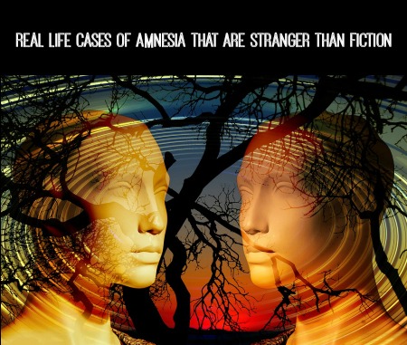Real Life Cases of Amnesia That Are Stranger Than Fiction