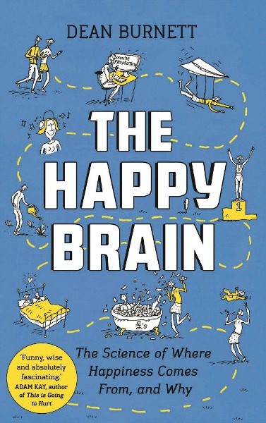 The Happy Brain by Dean Burnett