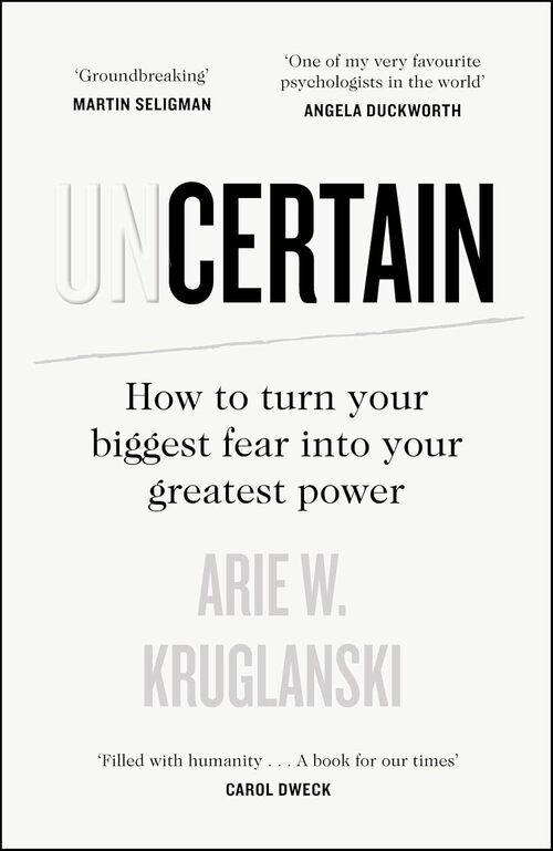 Book cover for Uncertain by Arie W. Kruglanski